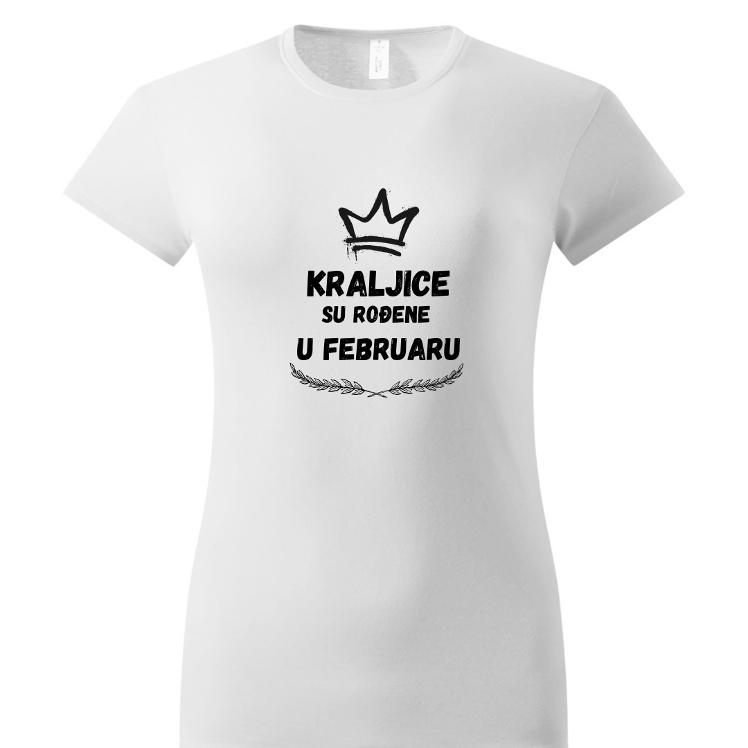Majica - Kraljice su rođene u (odaberi mesec)