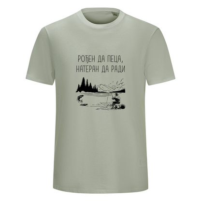 Majica za ribolov organski pamuk rođen da peca, nateran da radi