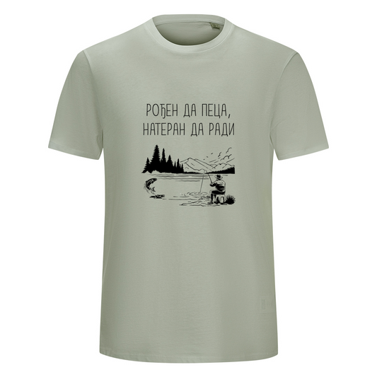 Majica za ribolov organski pamuk rođen da peca, nateran da radi