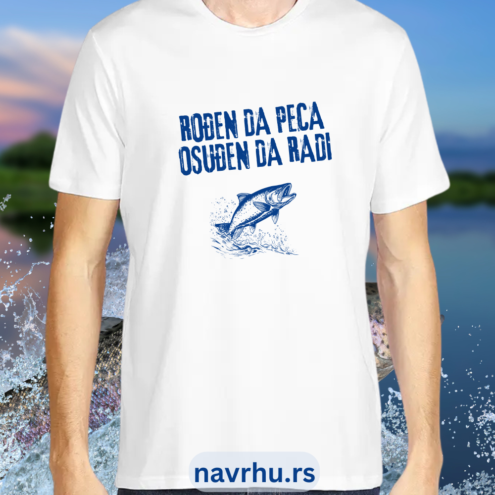 Majica za ribolov organski pamuk rođen da peca, osuđen da radi