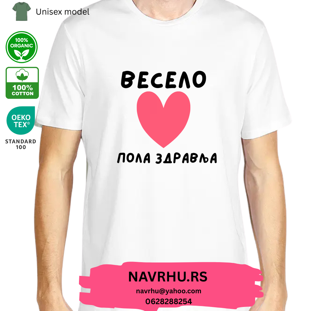 Majica organski pamuk - Veselo srce, pola zdravlja