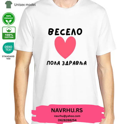 Majica organski pamuk - Veselo srce, pola zdravlja